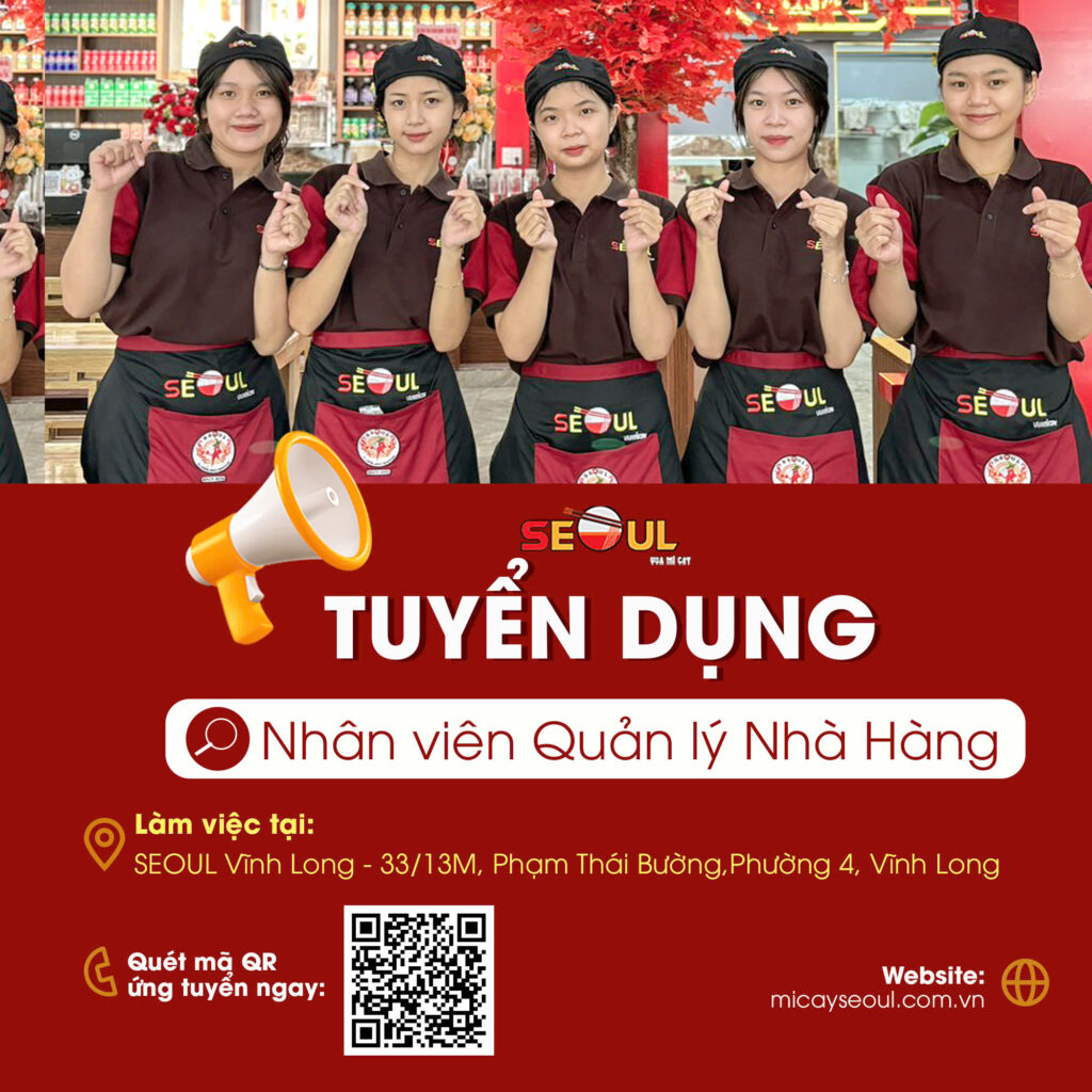 SEOUL VĨNH LONG TUYỂN DỤNG