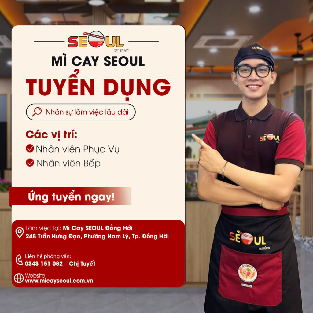 SEOUL ĐỒNG HỚI TUYỂN DỤNG