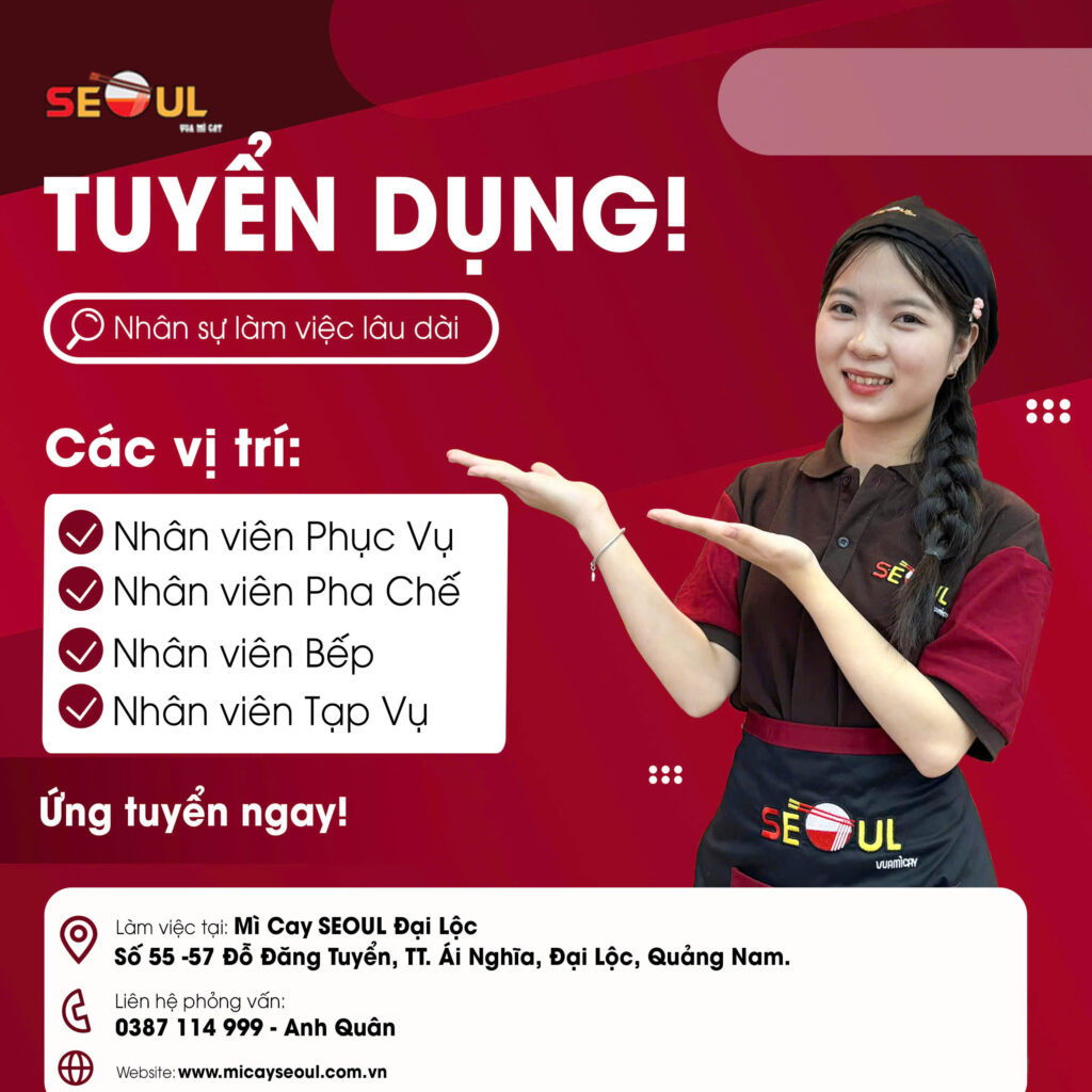 SEOUL ĐẠI LỘC – QUẢNG NAM TUYỂN DỤNG