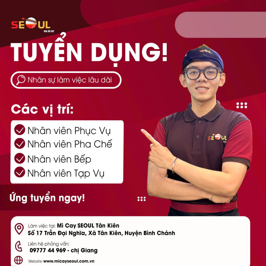 SEOUL TÂN KIÊN TUYỂN DỤNG