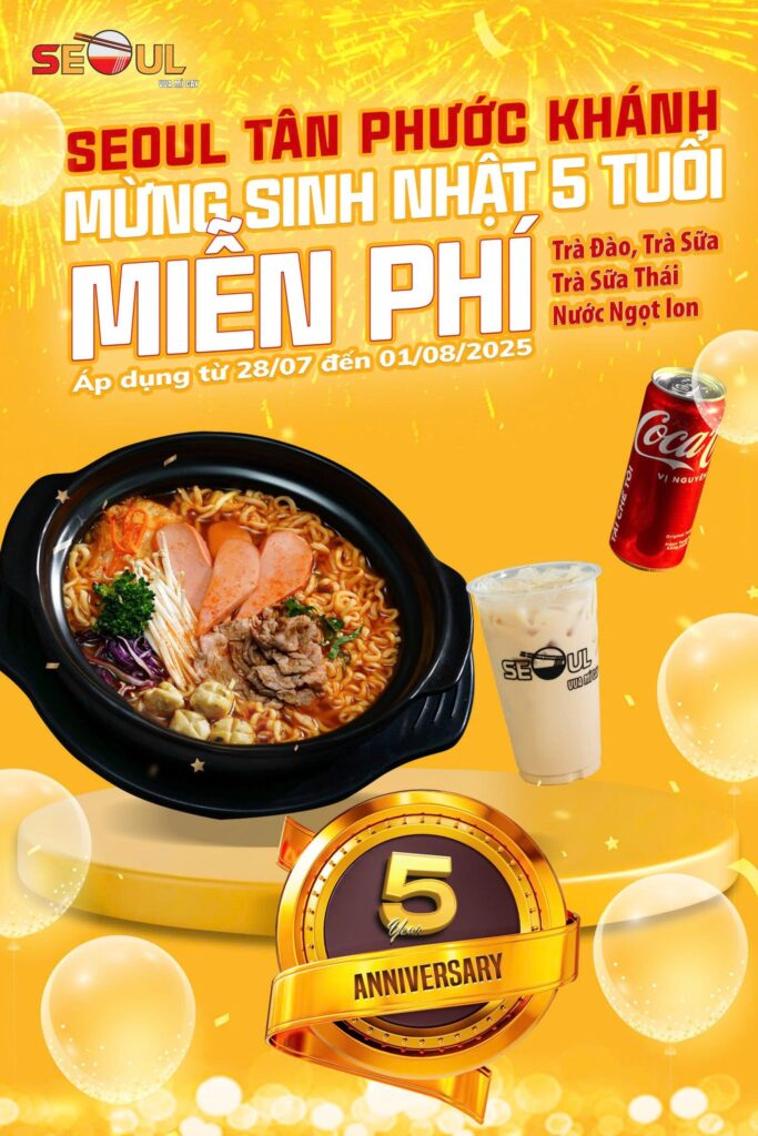 05 năm bền bỉ – tri ân hết ý! – SEOUL TÂN PHƯỚC KHÁNH