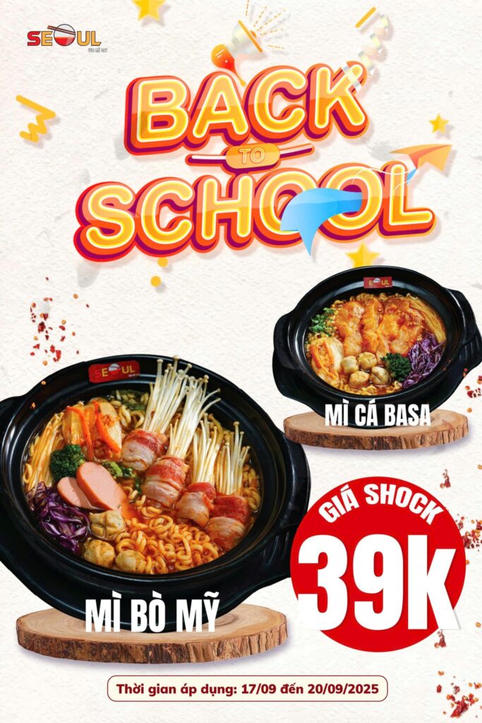 Back to school – ưu đãi cực mê! – SEOUL CẦN THƠ