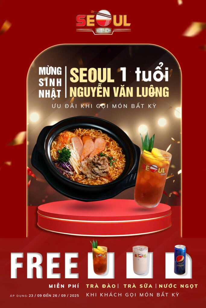 Ưu đãi tưng bừng – mừng sinh nhật 01 tuổi! – SEOUL NGUYỄN VĂN LUÔNG