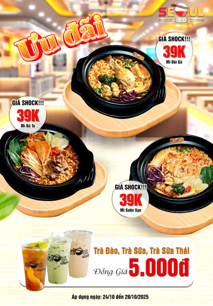 Deal ngon xả láng – cuối tháng rộn ràng! – SEOUL ĐỨC TRỌNG CN2