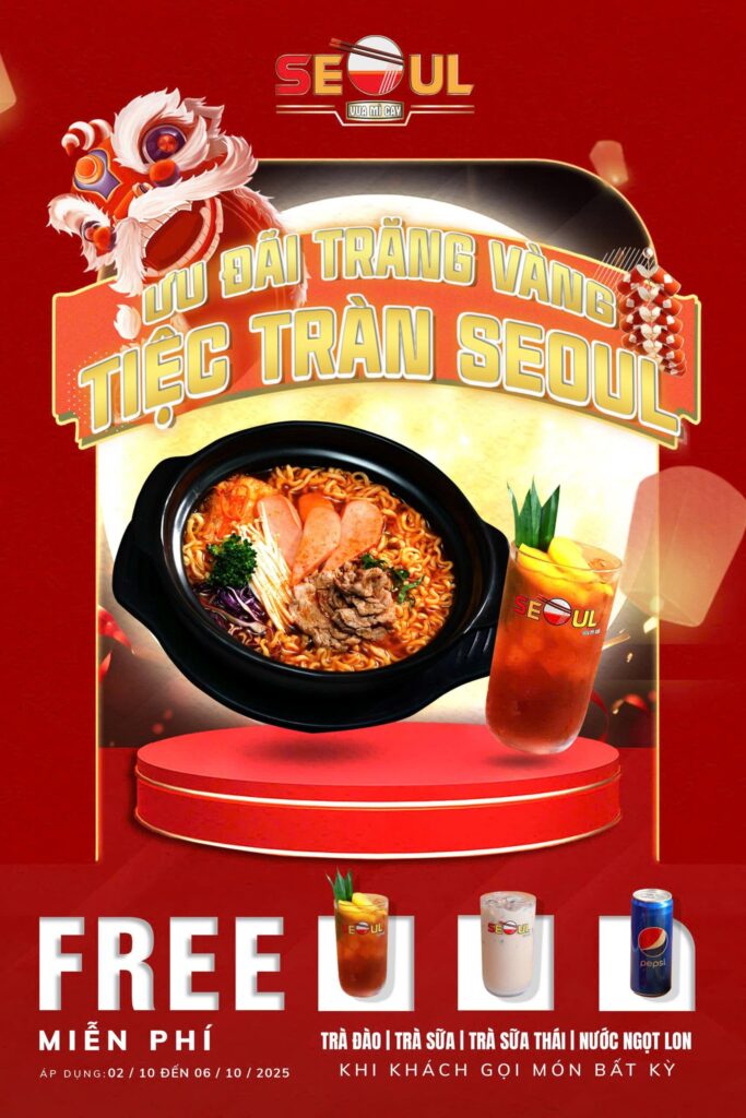 Ưu đãi trăng vàng – tiệc tràn SEOUL – PHƯỚC ĐÔNG