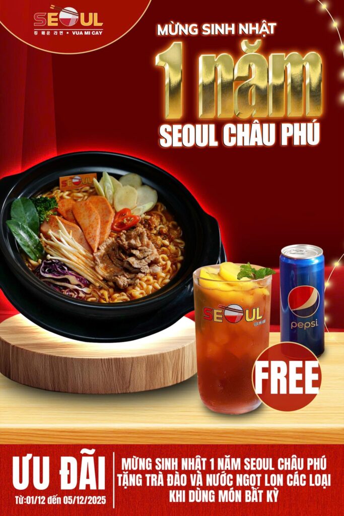 Ưu đãi tưng bừng – mừng sinh nhật 01 tuổi! – SEOUL CHÂU PHÚ