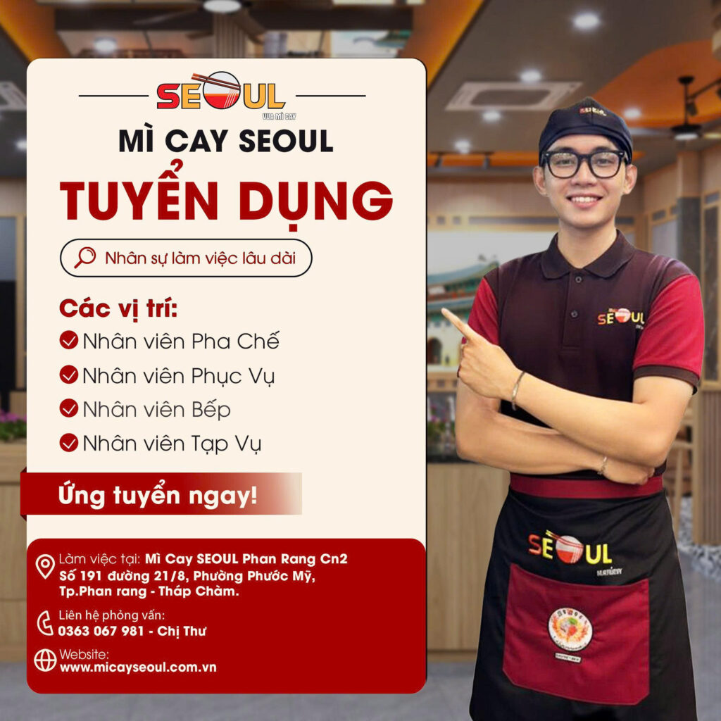 SEOUL PHAN RANG THÁP CHÀM CN2 TUYỂN DỤNG