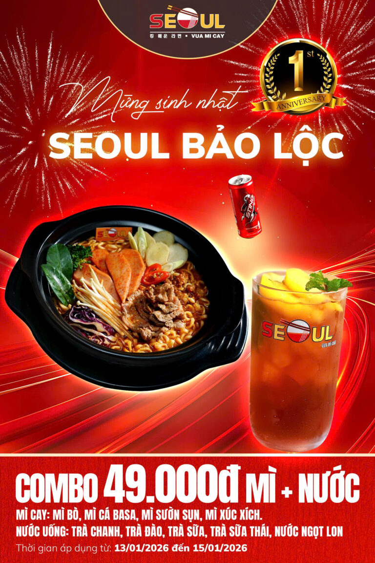Mừng SEOUL 1 tuổi – Combo 49K cực đã! – SEOUL BẢO LỘC