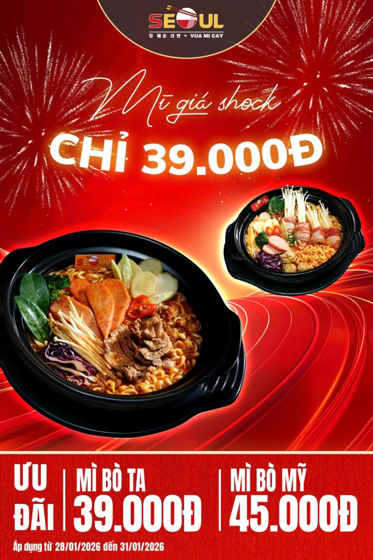 Mì ngon hết nấc – ưu đãi cực chất! – SEOUL GIA KIỆM