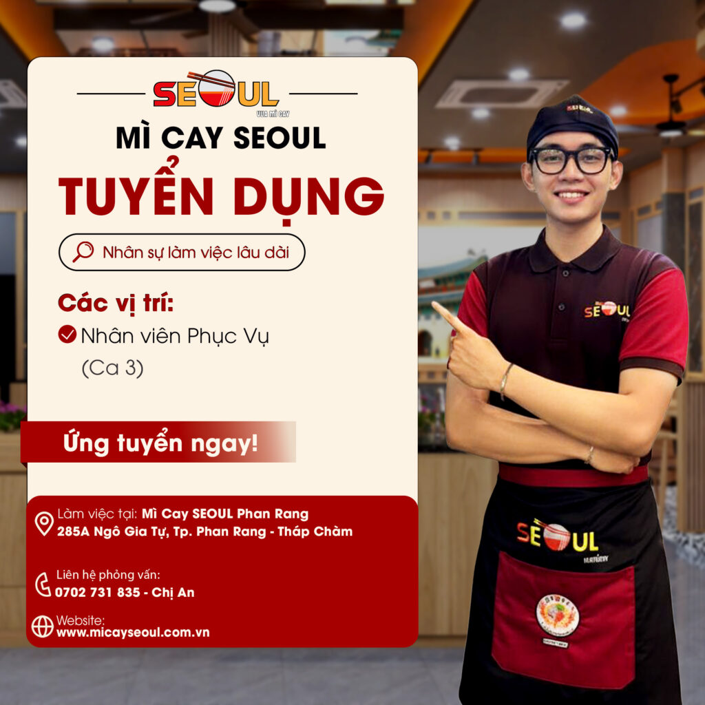 SEOUL PHAN RANG – THÁP CHÀM TUYỂN DỤNG