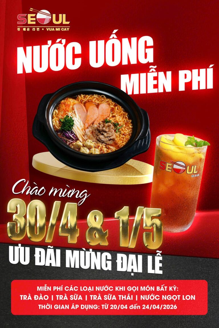 Ưu đãi chào mừng Đại Lễ 30/04 & 01/05! – SEOUL ĐIỆN BIÊN PHỦ