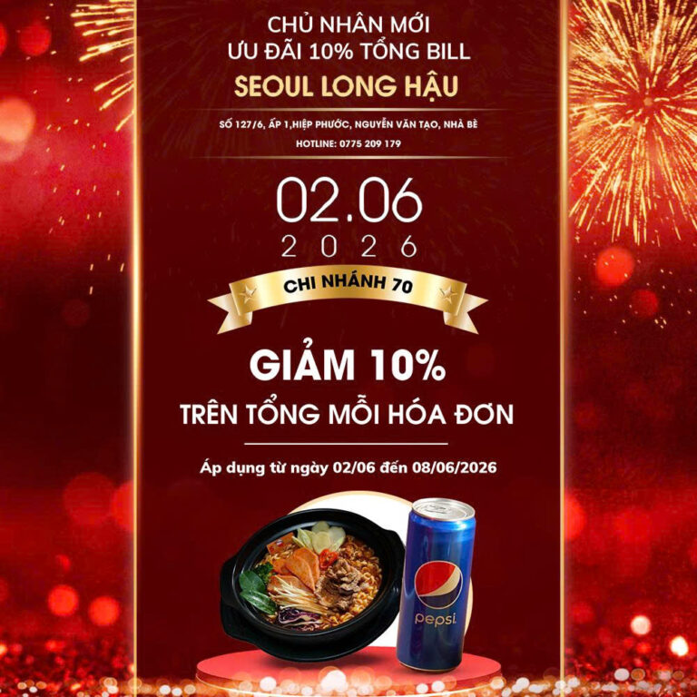 Chủ nhân mới – ưu đãi tới!  SEOUL LONG HẬU