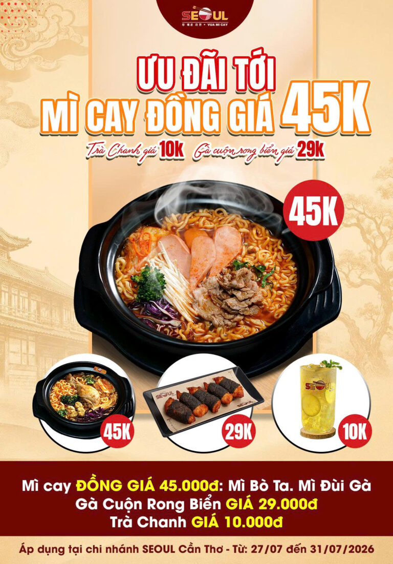 🔥Deal hè đủ vị – món ngon hết ý! – SEOUL CẦN THƠ