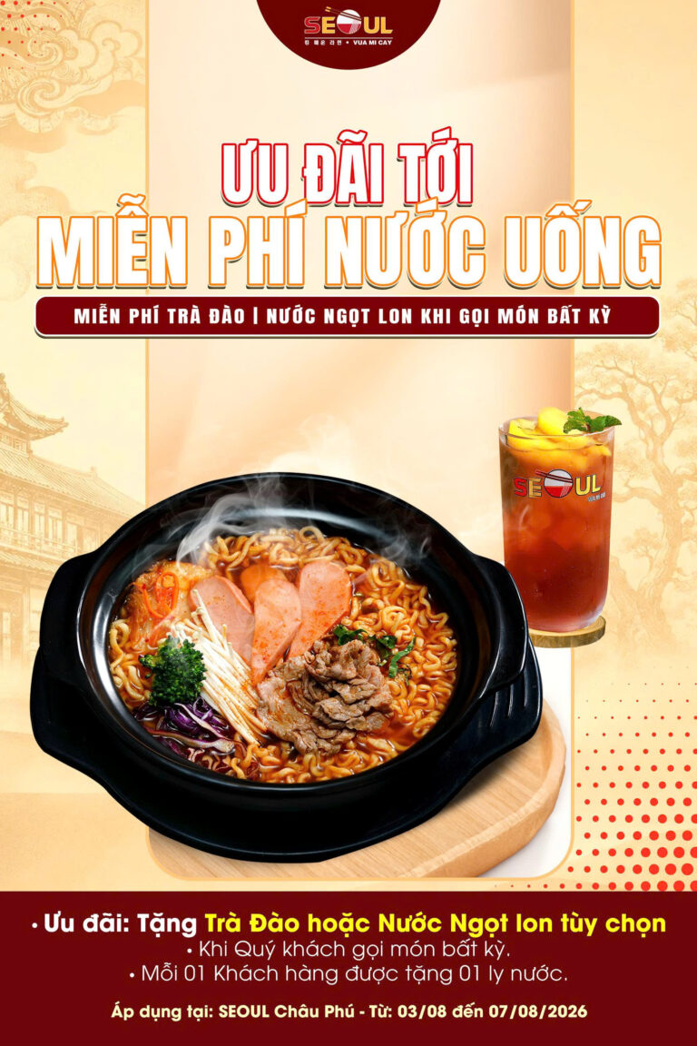 Deal xịn về tay – ghé ngay SEOUL Châu Phú!