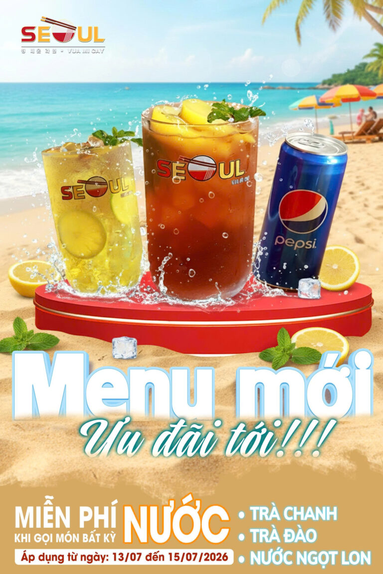 Menu mới – Ưu đãi tới! – SEOUL QUẢNG NGÃI CN2