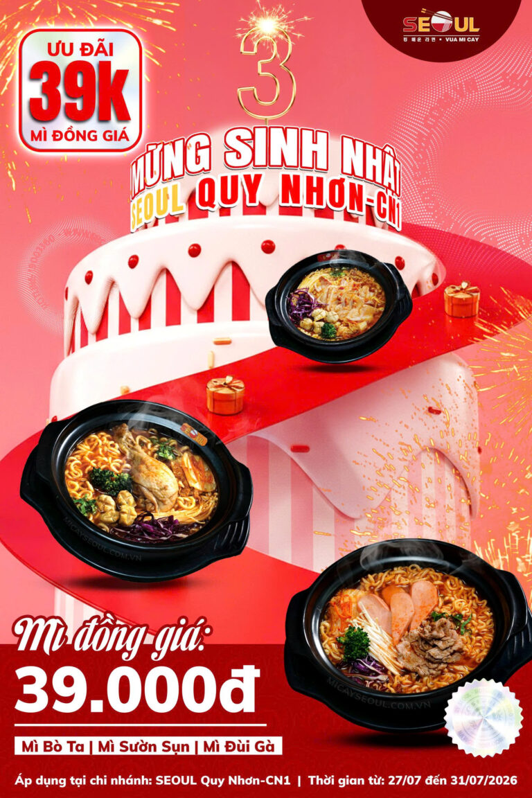 Ưu đãi tưng bừng – Mừng Sinh Nhật SEOUL QUY NHƠN 03 tuổi!
