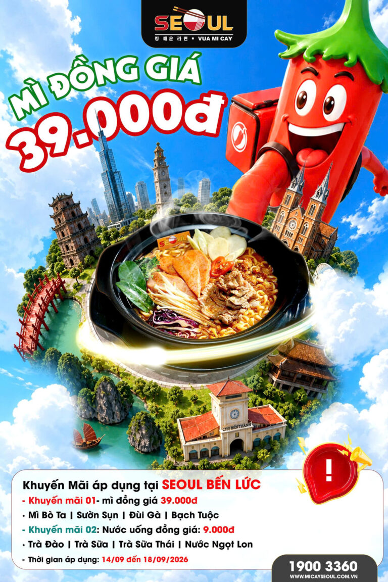 Đến hẹn lại lên – Deal ngon tới liền! – SEOUL BẾN LỨC