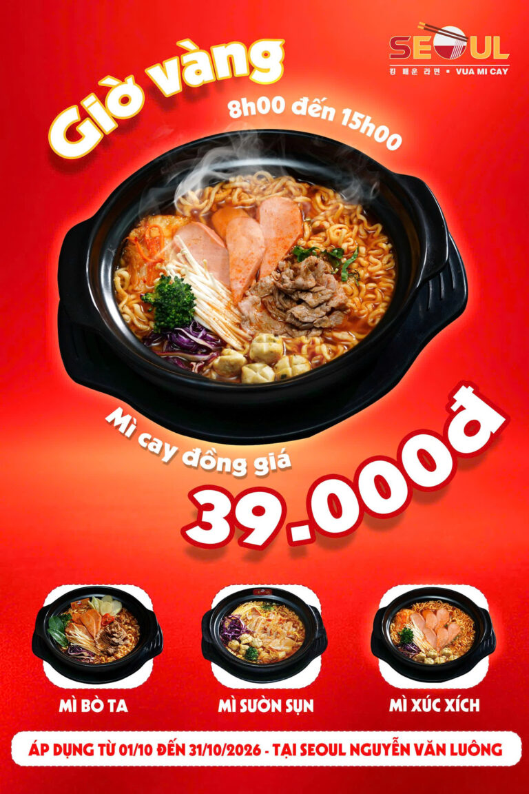 Tháng giờ vàng – săn ngàn ưu đãi! – SEOUL NGUYỄN VĂN LUÔNG
